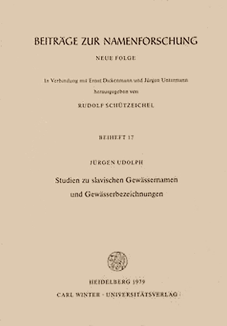 Studien zu slavischen Gew&auml;ssernamen und Gew&auml;sserbezeichnungen - J&uuml;rgen Udolph