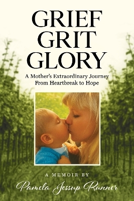 Grief Grit Glory