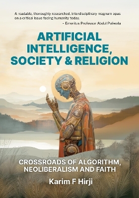 Artificial Intelligence, Society and Religion - Karim Hirji