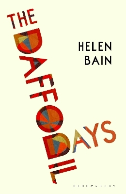 The Daffodil Days - Helen Bain