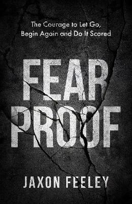 FEAR PROOF