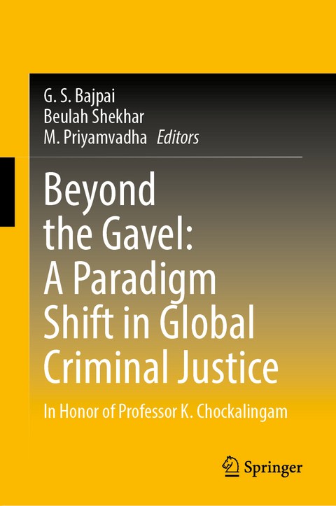 Beyond the Gavel: A Paradigm Shift in Global Criminal Justice - 