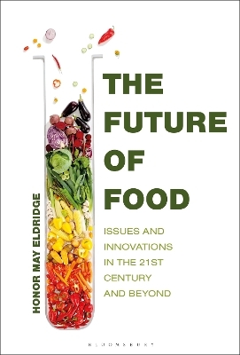 The Future of Food - Honor May Eldridge