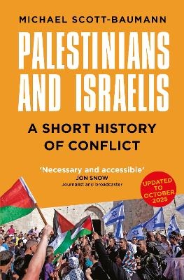 Palestinians and Israelis - Michael Scott-Baumann