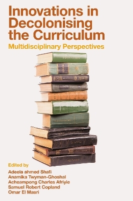 Innovations in Decolonising the Curriculum - 