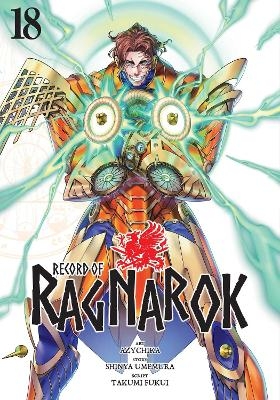 Record of Ragnarok, Vol. 18 - SHINYA UMEMURA, TAKUMI FUKUI