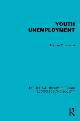 Youth Unemployment - Michael P. Jackson