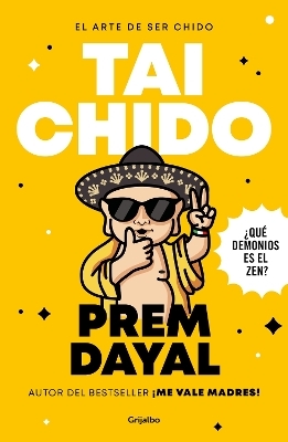 El arte de ser chido - tai chido / The Art of Being Cool – Totally Cool