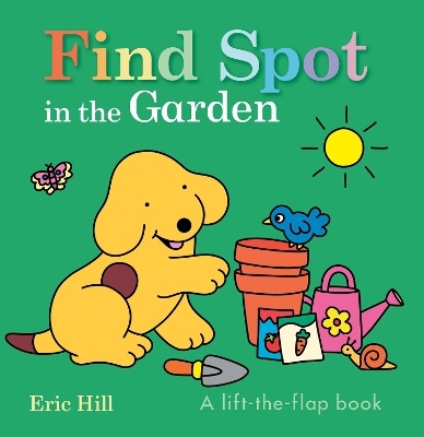 Find Spot in the Garden - Eric Hill