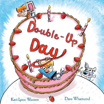 Double-Up Day! - Kari-Lynn Winters
