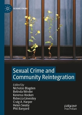 Sexual Crime and Community Reintegration - 