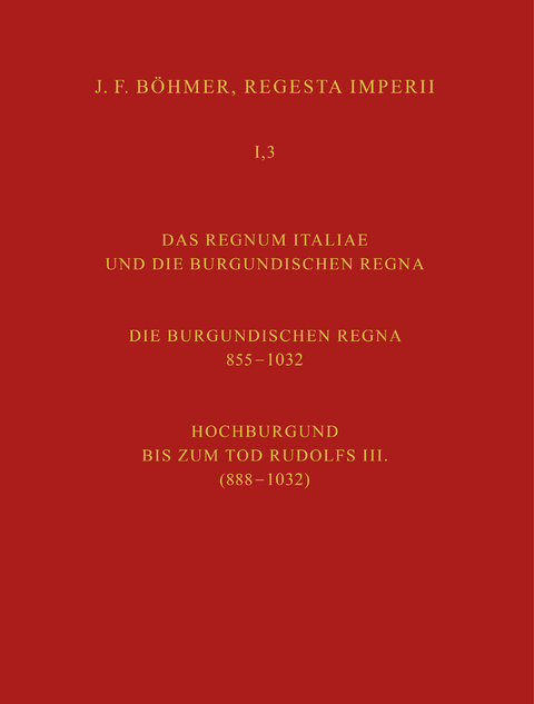 Regesta Imperii. I. Die Regesten des Kaiserreichs unter den Karolingern 751-918 (987/1032) - Herbert Zielinski