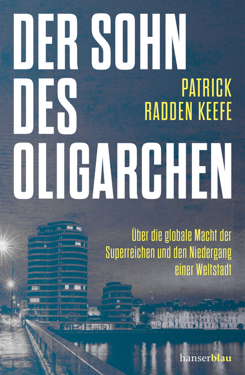 Der Sohn des Oligarchen - PATRICK RADDEN KEEFE