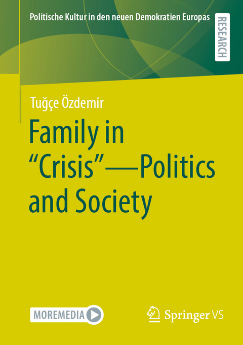 Family in "Crisis" - Politics and Society - Tuğ&ccedil;e &Ouml;zdemir