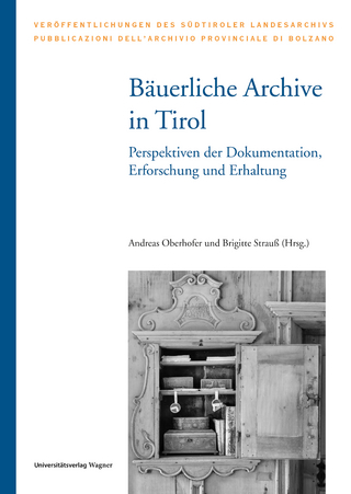 Bäuerliche Archive in Tirol