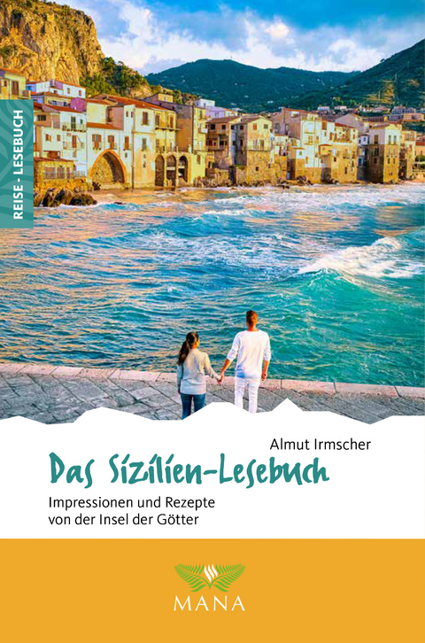 Das Sizilien-Lesebuch - Almut Irmscher
