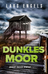 Dunkles Moor (Janosch Janssen ermittelt 3) - Lars Engels