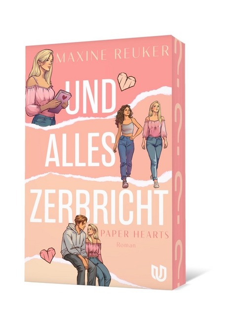 Und alles zerbricht (Paper Hearts 1) - Maxine Reuker