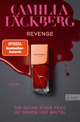 Revenge. Die Rache einer Frau ist sch&ouml;n und brutal (Golden Cage 3) - Camilla L&auml;ckberg