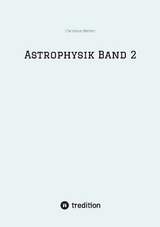 Astrophysik Band 2 - Christian Stetter