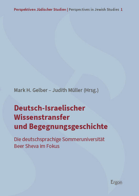 Deutsch-Israelischer Wissenstransfer und Begegnungsgeschichte - 