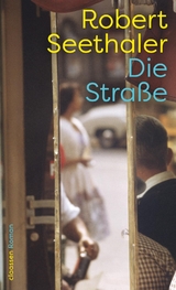 Die Stra&szlig;e - Robert Seethaler