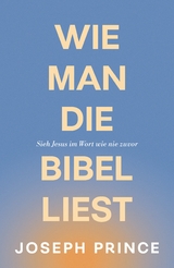 Wie man die Bibel liest - Joseph Prince