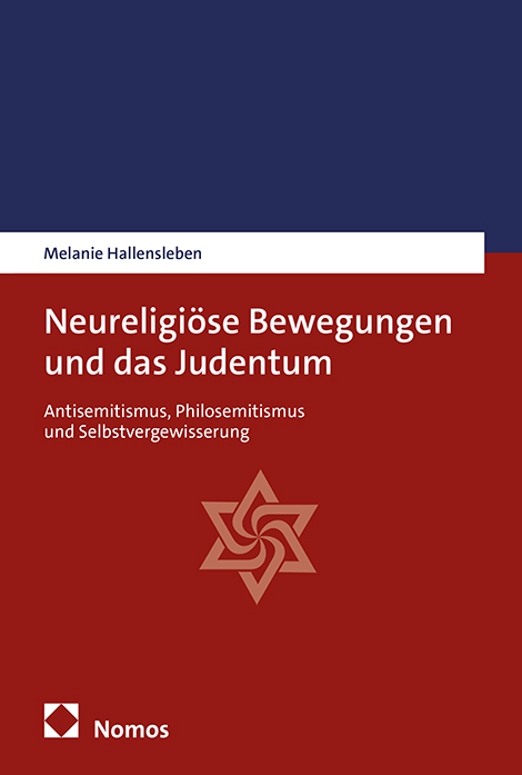 Neureligi&ouml;se Bewegungen und das Judentum - Melanie Hallensleben