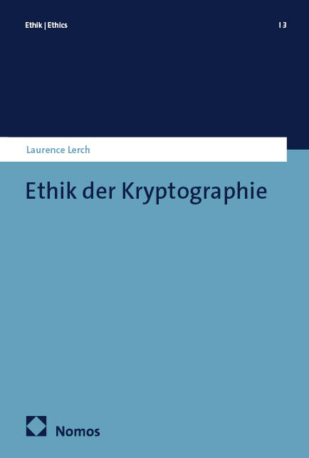 Ethik der Kryptographie - Laurence Lerch