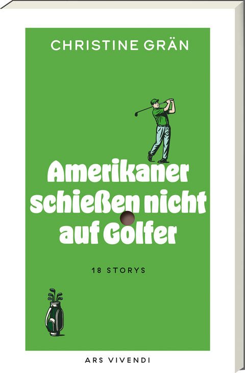 Amerikaner schießen nicht auf Golfer - Christine Grän