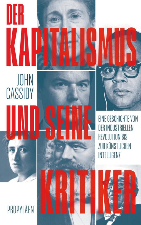 Der Kapitalismus und seine Kritiker - John Cassidy