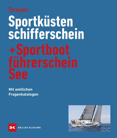 Sportk&uuml;stenschifferschein & Sportbootf&uuml;hrerschein See