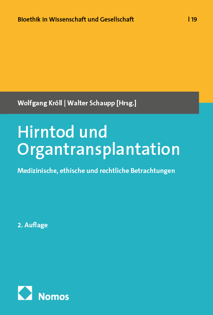 Hirntod und Organtransplantation - 