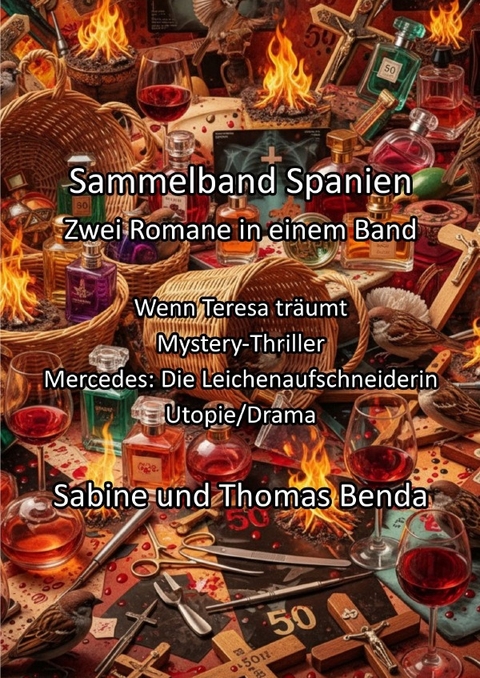 Sammelband Spanien - Zwei Romane in einem Band - Sabine und Thomas Benda