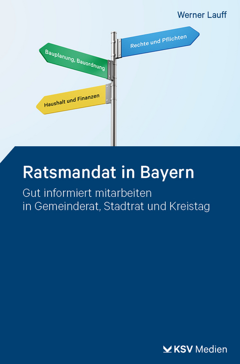 Ratsmandat in Bayern - Werner Lauff
