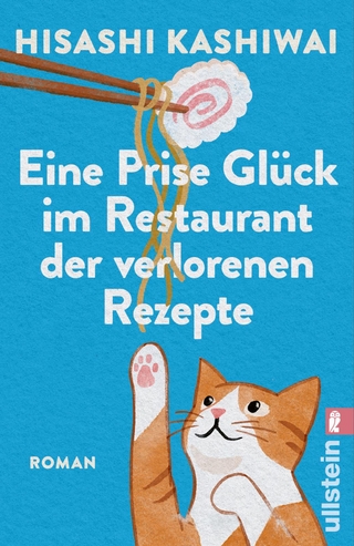 Eine Prise Glück im Restaurant der verlorenen Rezepte (Die Food Detectives von Kyoto 3)