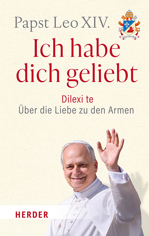 Ich habe dich geliebt - Papst Leo XIV.