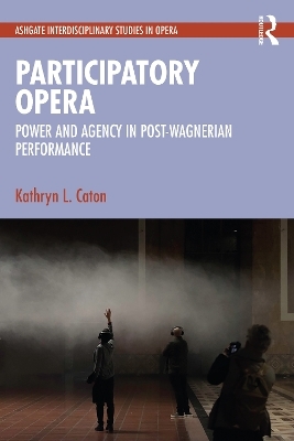 Participatory Opera - Kathryn L. Caton