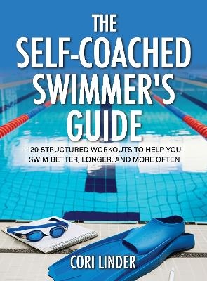 The Self-Coached Swimmer's Guide