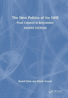 The New Politics of the NHS