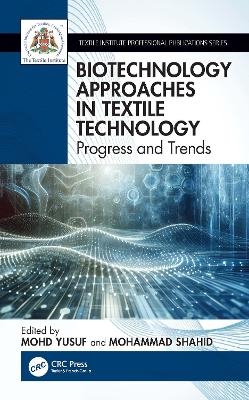 Biotechnology Approaches in Textile Technology - 