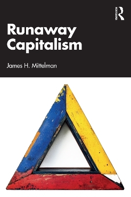 Runaway Capitalism - James H. Mittelman