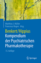 Kompendium der Psychiatrischen Pharmakotherapie - Müller, Matthias J.; Regen, Francesca