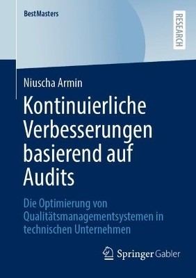Kontinuierliche Verbesserungen basierend auf Audits - Niuscha Armin