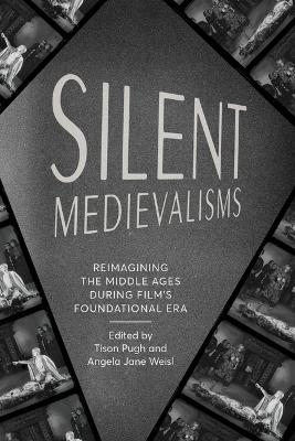 Silent Medievalisms - 