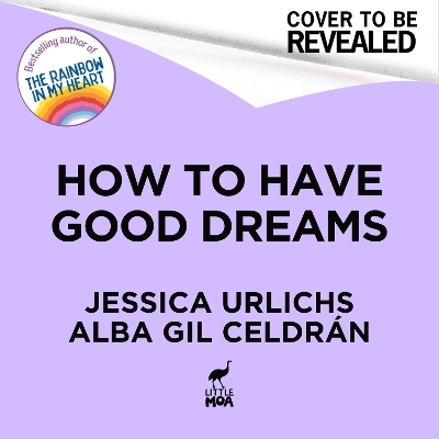 How to Have Good Dreams - Jessica Urlichs