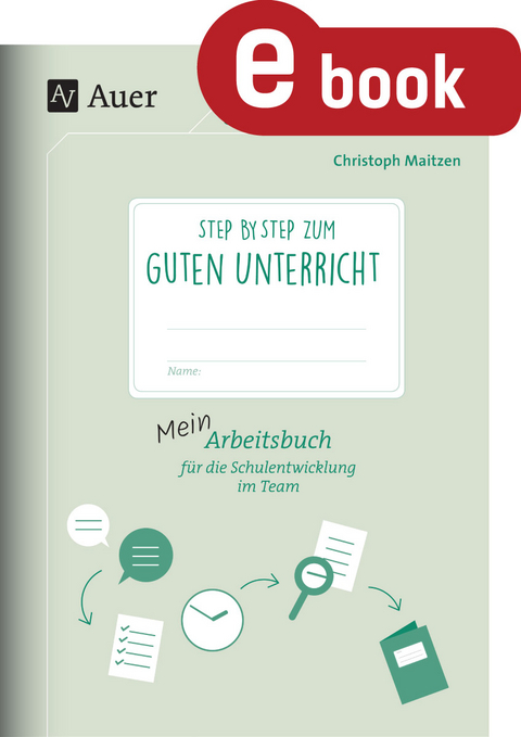Step by step zum guten Unterricht - Christoph Maitzen