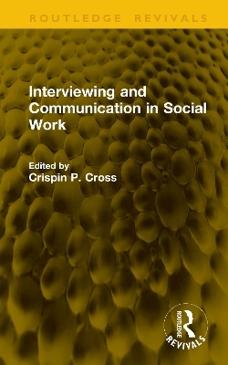 Interviewing and Communication in Social Work - 