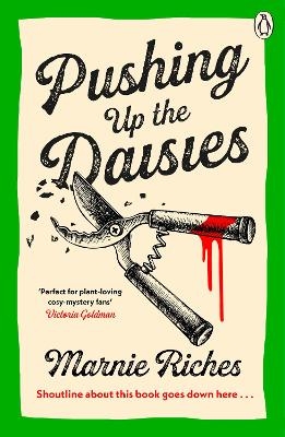 Pushing Up The Daisies - Marnie Riches