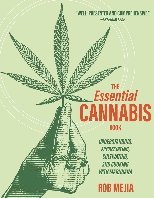 The Essential Cannabis Book - Rob Mejia
